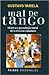 Mal de Tango: Historia y Genealogia Moral de La Musica Ciudadana (Paidos Diagonales) (Spanish Edition)