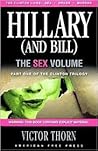 Hillary (And Bill) by Victor Thorn