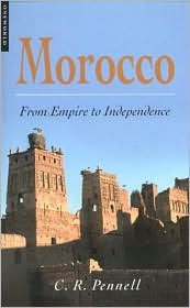 Morocco: From Empire to Independence (Paperback)