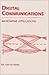 Digital Communications: Microwave Applications (Noble Publishing Classic)