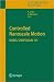 Controlled Nanoscale Motion: Nobel Symposium 131 (Lecture Notes in Physics, 711)