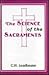 The Science of the Sacraments