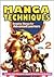Manga Techniques: Drawing Manga for Advanced Learners, Volume 2