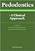 Pedodontics: A Clinical Approach