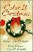 Color It Christmas: A Music...