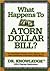 What Happens to a Torn Dollar Bill? by Charles Reichblum