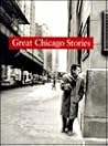 Great Chicago Stories: Portraits and Stories Great Chicago Stories: Portraits and Stories