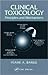 Clinical Toxicology: Principles and Mechanisms