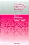 Continuing Discourse on Language: A Functional Perspective, Volumes 1 and 2 Continuing Discourse on Language: A Functional Perspective, Volumes 1 and 2