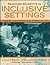 Teaching Students in Inclusive Settings: From Theory to Practice