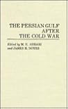 The Persian Gulf After the Cold War