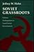 Soviet Grassroots: Citizen Participation in Local Soviet Government (Princeton Legacy Library)