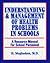 Understanding and Management of Health Problems in Schools by H. Moghadam