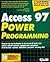 Access 97 Power Programming...