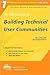 The Rational Guide to Building Technical User Communities by Greg Low