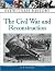 Civil War and Reconstruction: An Eyewitness History (Eyewitness History Series)