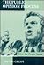 The Public Opinion Process: How the People Speak (Routledge Communication Series)