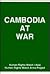 Cambodia: Cambodia at War
