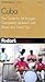Fodor's Cuba: The Guide for All Budgets, Completely Updated, with Many Maps and Travel Tips (Fodor's Gold Guides)
