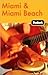Fodor's Miami & Miami Beach (Fodor's Gold Guides)