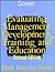 Evaluating Management Development, Training and Education by Mark Easterby-Smith