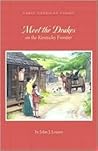 Meet the Drakes on the Kentucky Frontier (Early American Family)