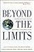 Beyond the Limits: Confronting Global Collapse, Envisioning a Sustainable Future