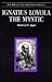 Ignatius Loyola the Mystic (Way of the Christian Mystics)