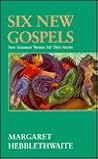Six New Gospels: ...