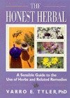 The Honest Herbal: A Sensible Guide to the Use of Herbs and Related Remedies (Paperback)