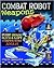 Combat Robot Weapons