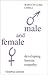 Male and Female: Developing Human Empathy