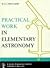 Practical Work in Elementary Astronomy