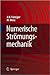 Numerische Strömungsmechanik by Joel H. Ferziger