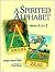 A Spirited Alphabet: From A...