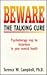 Beware the Talking Cure: Psychotherapy May Be Hazardous to Your Mental Health