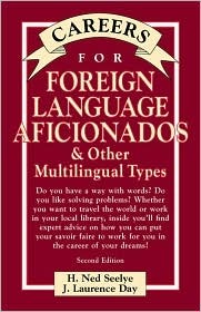 Careers for Foreign Language Aficionados & Other Multilingual Types (Paperback)
