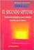 El Segundo Septenio (Spanish Edition)