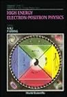 HIGH ENERGY ELECTRON-POSITRON PHYSICS (Advanced Series on Directions in High Energy Physics)