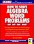 How to Solve Algebra Word Problems