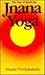 Jnana Yoga by Vivekananda