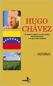 Hugo Chávez: el destino superior de los pueblos latinoamericanos y el gran salto adelante (Paperback)