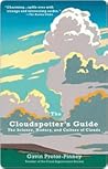 The Cloudspotter's Guide by Gavin Pretor-Pinney