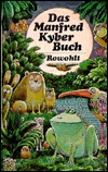 Das Manfred Kyber Buch. Tiergeschichten und Märchen (Hardcover)