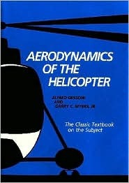 Aerodynamics of the Helicopter (Hardcover)