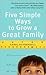 Five Simple Ways to Grow a Great Family