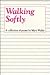 Walking Softly by Mary Waller