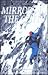 Mirrors in the Cliffs: The Games Climbers Play, Volume II