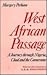 West African Passage: A Jou...
