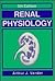 Renal Physiology by Arthur J. Vander